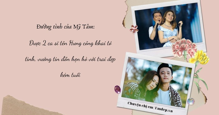 Đường tình của Mỹ Tâm: Được 2 ca sĩ tên Hưng công khai tỏ tình, vướng tin đồn hẹn hò với trai đẹp kém tuổi