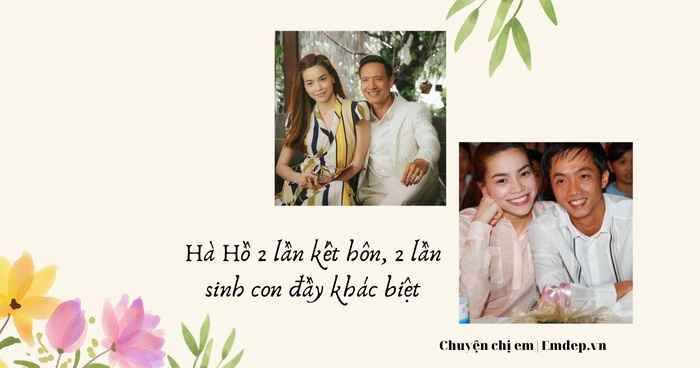 Hà Hồ 2 lần kết hôn, 2 lần sinh con đầy khác biệt: Hạnh phúc đến muộn nhưng vẹn tròn