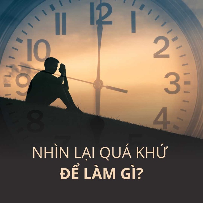 Quá khứ đã qua còn tương lai chưa đến, hãy cứ bước đi và đừng suy nghĩ quá nhiều