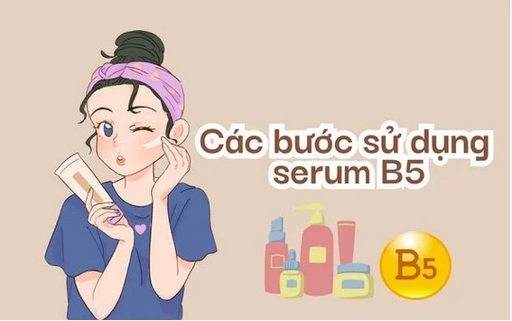 Serum B5 có tác dụng gì? Cách sử dụng serum B5 đúng chuẩn nhất